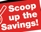 Scoop up the Savings!